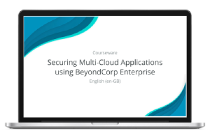 Securing Multi-Cloud Applications using BeyondCorp Enterprise (BCE)