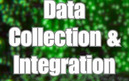 Data Collection and Integration
