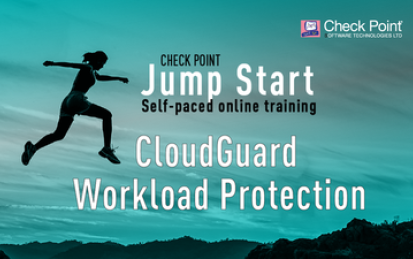 Check Point Jump Start: CloudGuard Workload Protection and Application Security