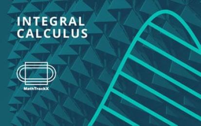 MathTrackX: Integral Calculus